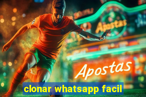 clonar whatsapp facil